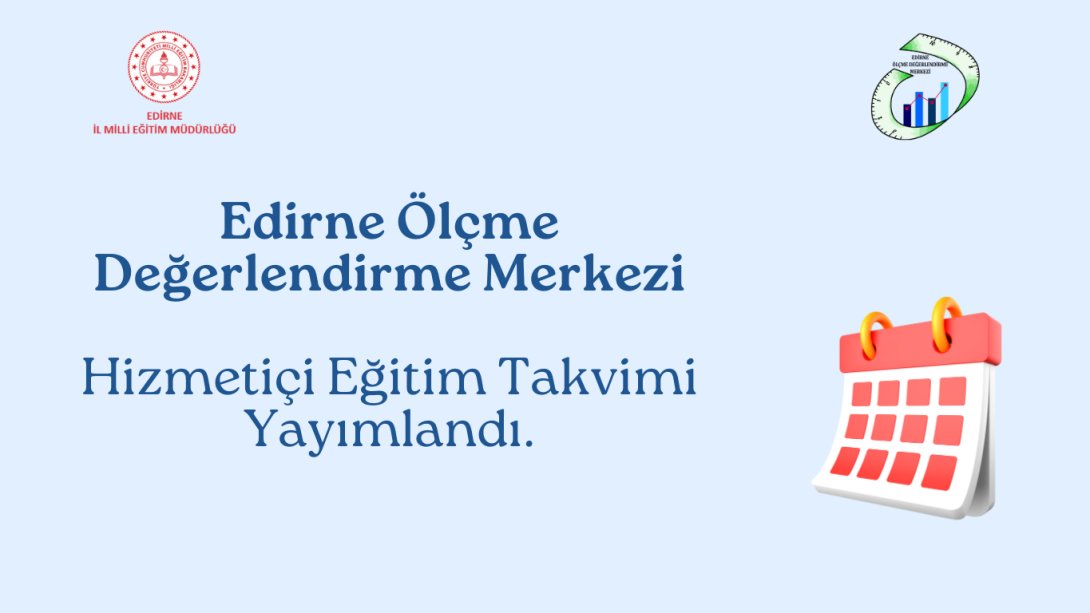 2024-2025 Eğitim Öğretim Yılı Hizmetiçi Eğitim Takvimi Yayımlandı.